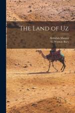 The Land of Uz af G. Wyman Bury