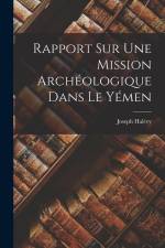 Rapport Sur Une Mission Archéologique Dans Le Yémen af Joseph Halevy