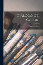 Dialogo dei colori af Lodovico Dolce