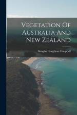 Vegetation Of Australia And New Zealand af Douglas Houghton Campbell