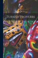 Turkish Proverbs af Anonymous