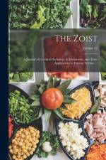 The Zoist: A Journal of Cerebral Physiology & Mesmerism, and Their Applications to Human Welfare ...; Volume 12 af Anonymous