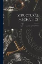 Structural Mechanics af Charles Ezra Greene