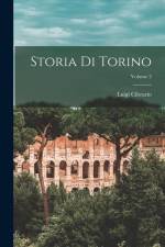 Storia Di Torino; Volume 2 af Luigi Cibrario