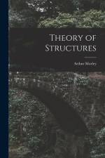 Theory of Structures af Arthur Morley