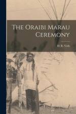 The Oraibi Marau Ceremony af H. R. Voth