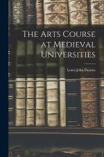 The Arts Course at Medieval Universities