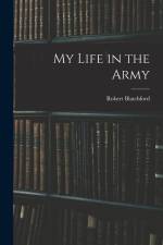 My Life in the Army af Robert Blatchford