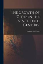 The Growth of Cities in the Nineteenth Century