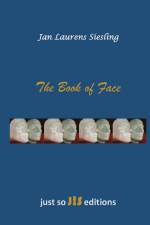 The Book of Face af Jan L Siesling