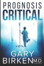 Prognosis Critical af Gary Birken