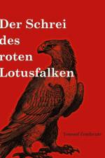 Der Schrei des roten Lotusfalken af Youssef Zemhoute