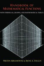 Handbook of Mathematical Functions with Formulas, Graphs, and Mathematical Tables af Milton Abramowitz