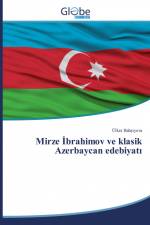 Mirze ¿brahimov ve klasik Azerbaycan edebiyat¿ af Ülker Bah¿¿yeva