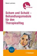 Scham und Schuld - Behandlungsmodule für den Therapiealltag af Maren Lammers