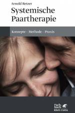 Systemische Paartherapie af Arnold Retzer