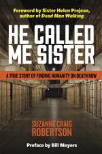 He Called Me Sister af Suzanne Craig Robertson