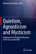 Quietism, Agnosticism and Mysticism af Krishna Mani Pathak