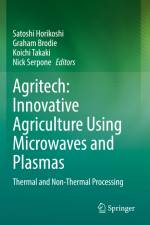Agritech: Innovative Agriculture Using Microwaves and Plasmas af Satoshi Horikoshi