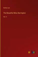 The Beautiful Miss Barrington af Holme Lee