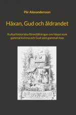 Häxan, Gud och åldrandet af Pär Alexandersson