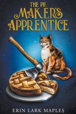 The Pie Maker's Apprentice af Erin Lark Maples