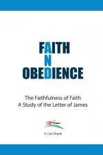 Faith And Obedience af Carl Shank