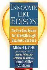 Innovate Like Edison af Michael J Gelb