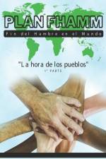 Plan FHAMM (Fin del Hambre en el Mundo): La hora de los pueblos af Ángel N. Torchia