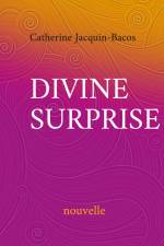 Divine surprise af Catherine Jacquin-Bacos