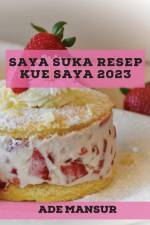 Saya suka Resep kue saya 2023 af Ade Mansur