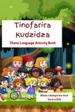 Tinofarira Kudzidza af Sarura Kids