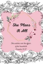 She Plans It All Planner (undated for anytime start date) af Tina Crawford