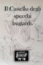 Il castello degli specchi bugiardi af Lorenzo Dariol