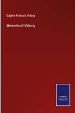 Memoirs of Vidocq af Eugene Francois Vidocq