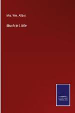 Much in Little af Wm. Allbut