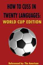 How to Cuss in Twenty Languages af Referenced by The American