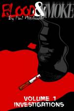 Blood and Smoke Book One af Paul Mitzkowski