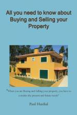 All you need to know about Buying and Selling your Property af Paul Hardial