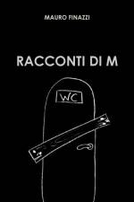 Racconti di M af Mauro Finazzi