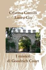 I misteri di Goodrich Court af Laura Gay