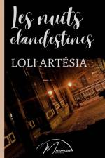 Les nuits clandestines af Loli Artésia