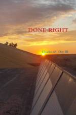 DONE RIGHT af Charles M. Day III