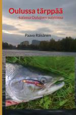 Oulussa tärppää af Paavo Räisänen