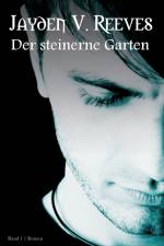 Der steinerne Garten (Hardcover-Ausgabe) af Jayden V. Reeves