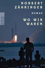 Wo wir waren af Norbert Zähringer