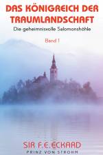 Das Königreich der Traumlandschaft af F. E. Eckard Prinz von Strohm