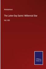 The Latter-Day Saints' Millennial Star af Anonymous