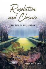Resolution and Closure af Joyce Craig Cole