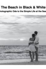 The Beach in Black & White af David Sechovicz